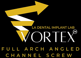 Vortex — LA Dental Implant Lab